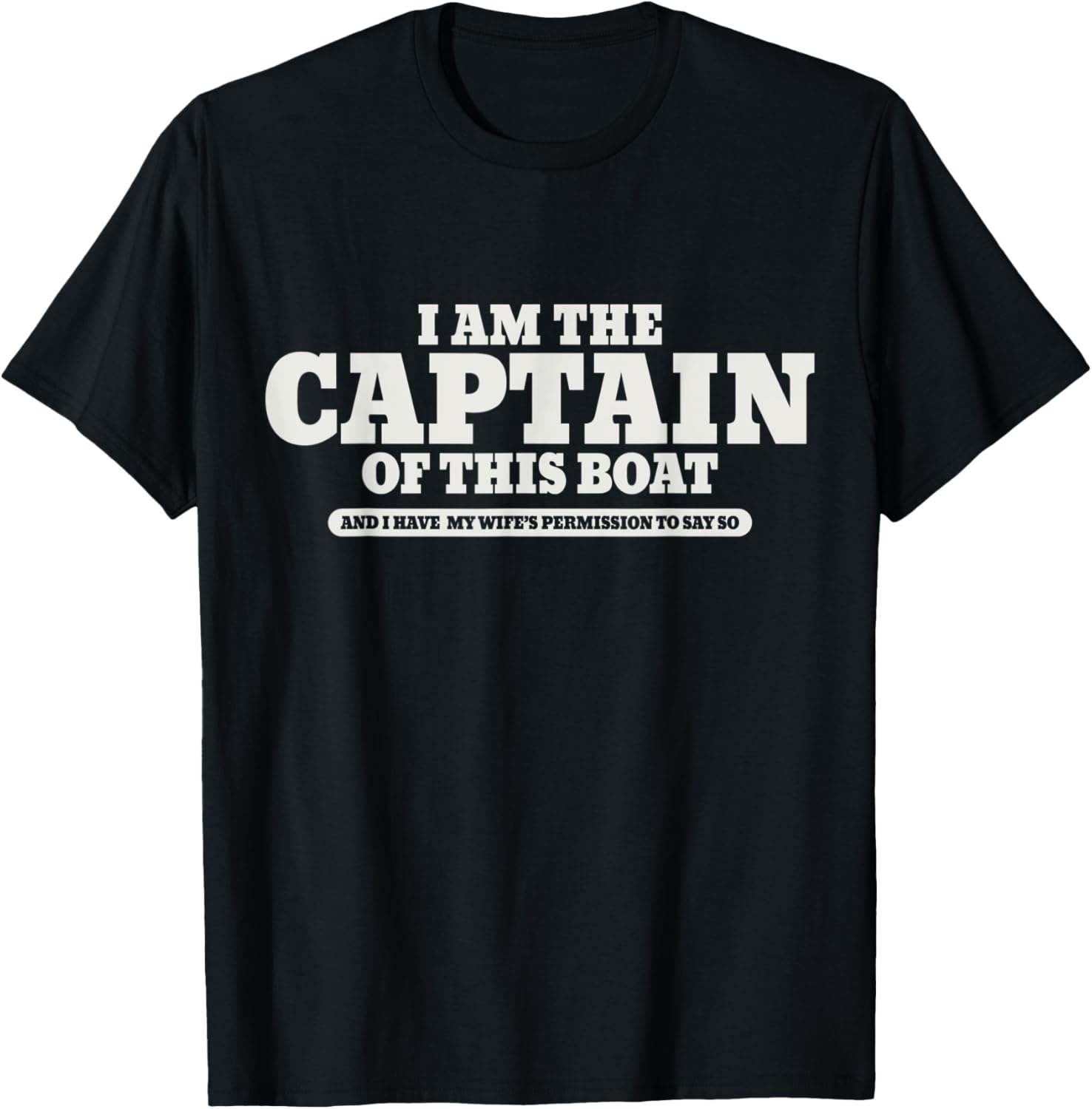I Am Captain Boat Sailing Boats