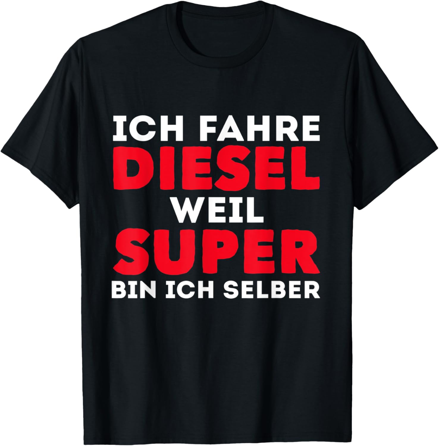 Funny Car Tuner Ich Fahre Diesel Weil Super