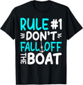 Funny Cruise Lover Rule 1 Don Fall Off