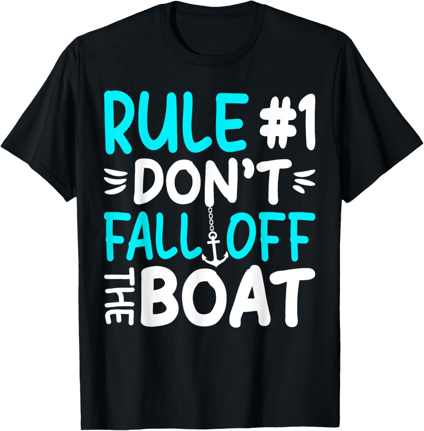 Funny Cruise Lover Rule 1 Don Fall Off