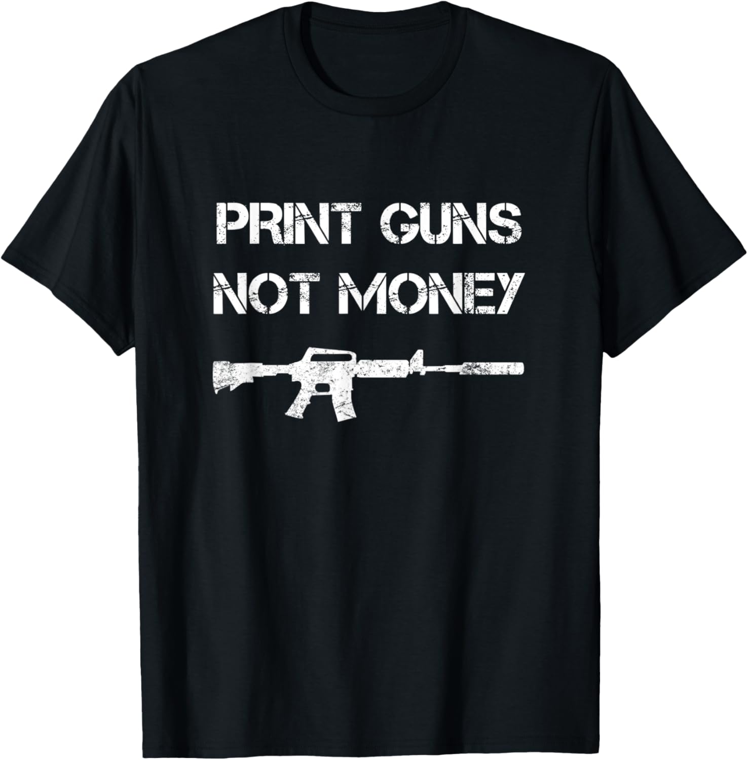 Print Guns Not Money Funny Distressed