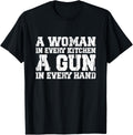Funny A Woman In Every Kitchen A Gun In Every Hand
