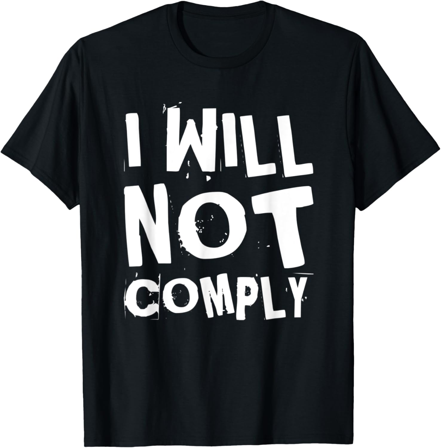 I Will Not Comply Pro Gun Rights Protect Gun Owners 2A