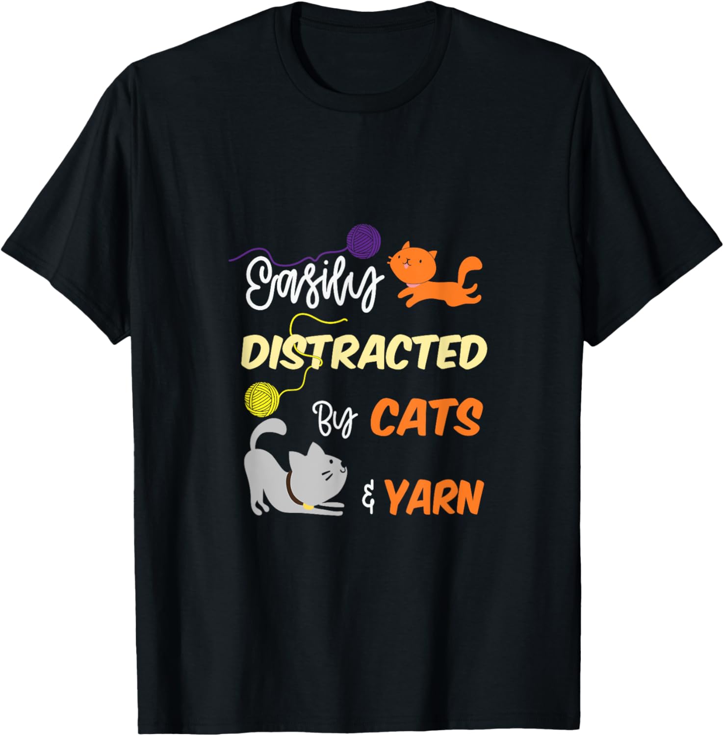 Easily Distracted By Cats Yarn Quilter Knitter