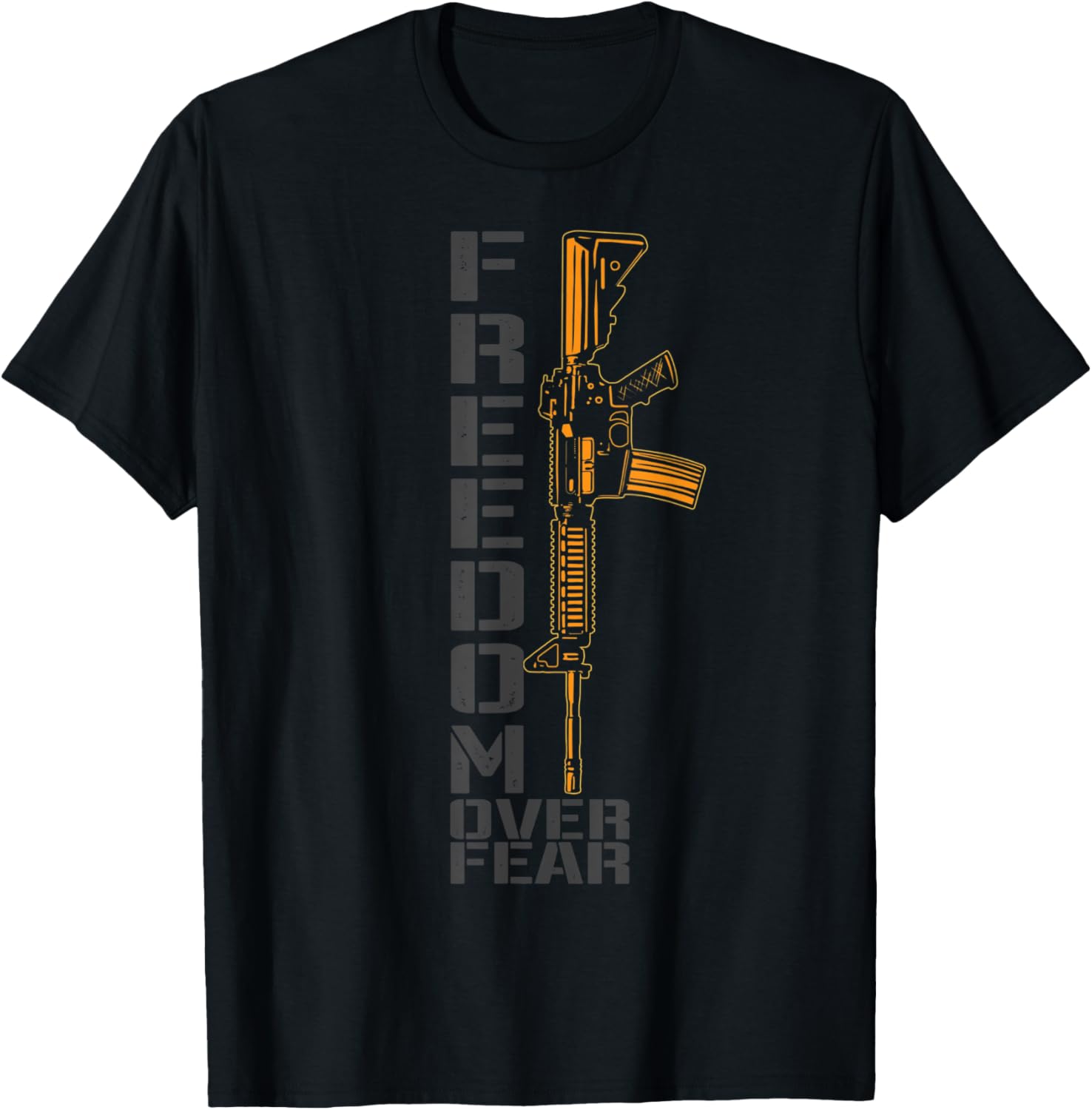 Freedom Over Fear Funny Ar15 Owner Pro Gun 2Nd Amendment