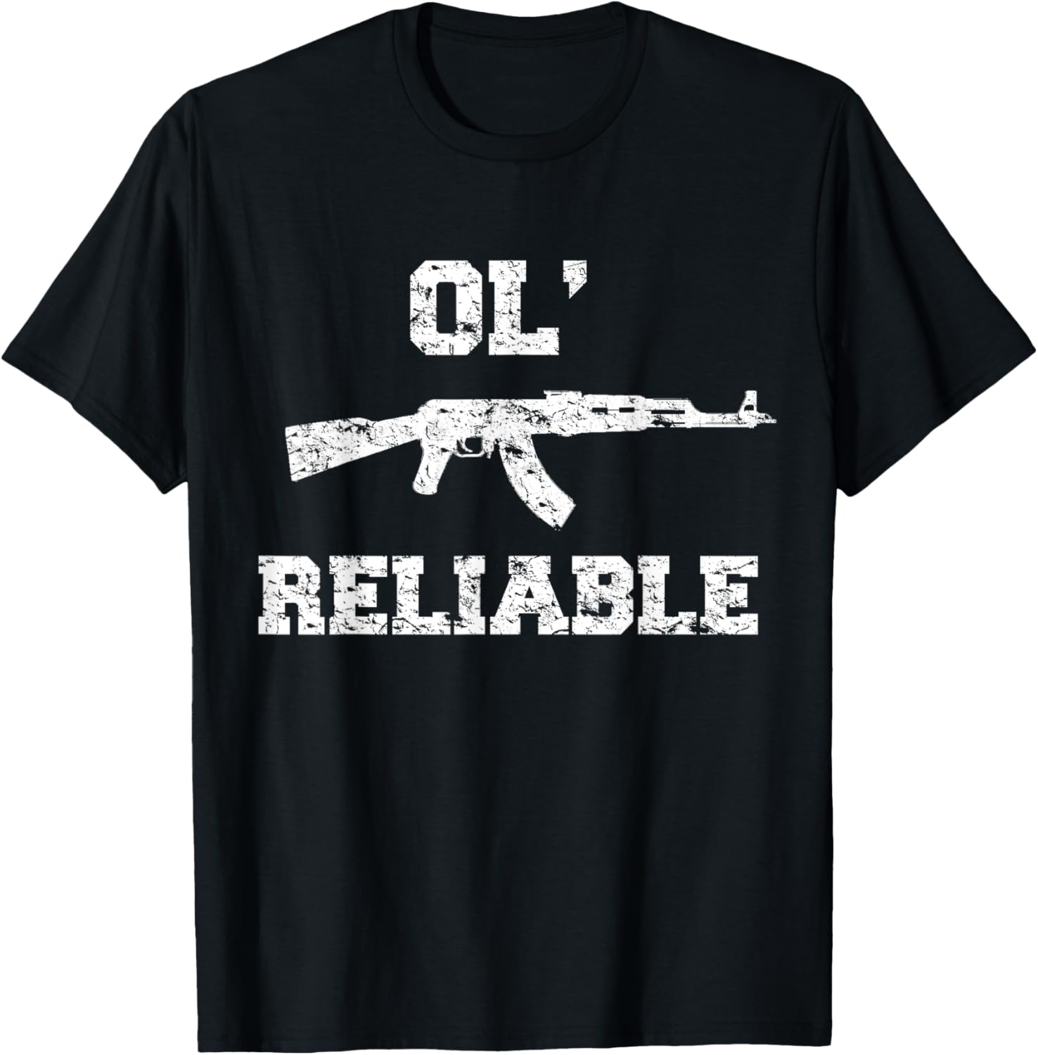 Ak 47 Ol Reliable Funny Gun Shirt