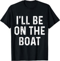 I Ll Be On Boat