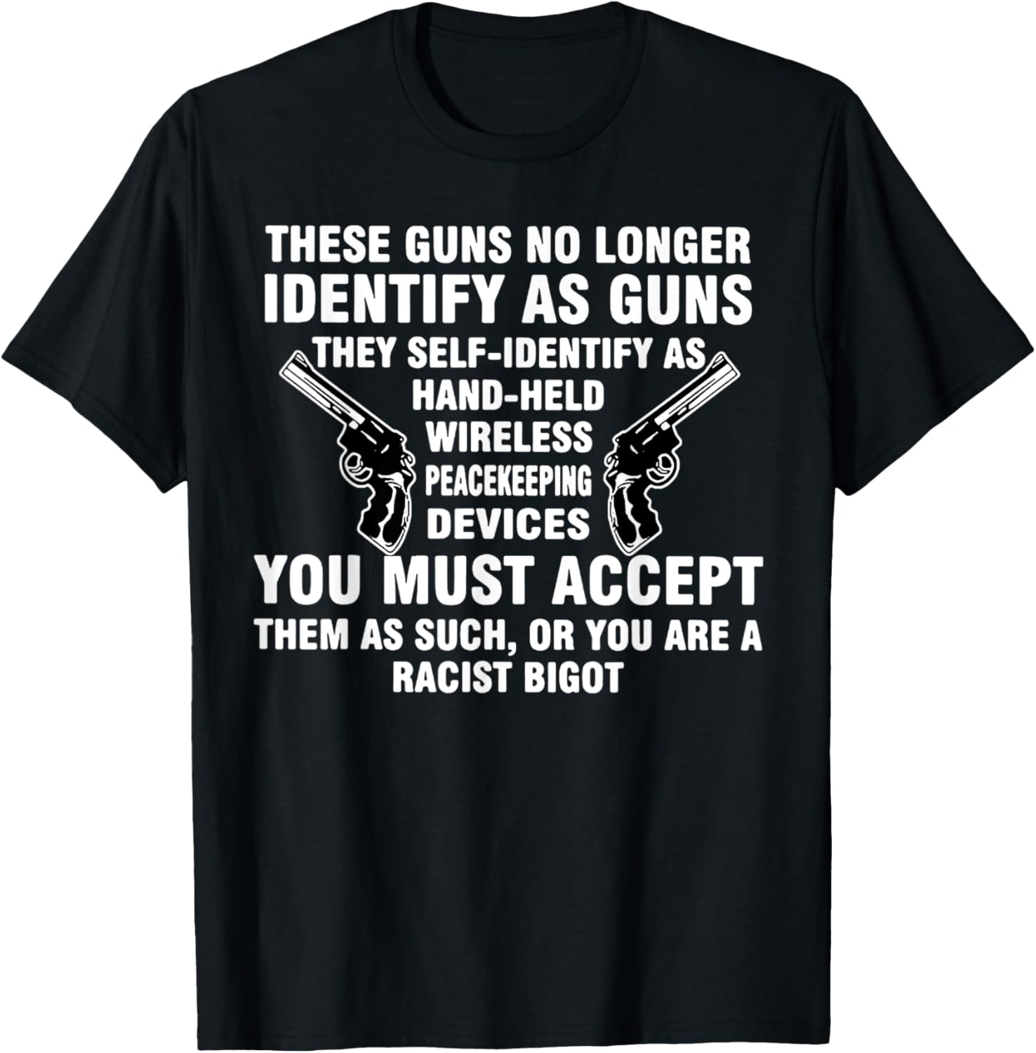 These Guns No Longer Identify As Guns
