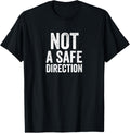 Not A Safe Direction Funny Gun Range Safety