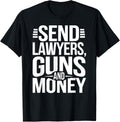 Send Lawyers Guns And Money