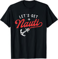 Let S Get Nauti Boating Boat Lover Anchor