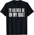 I D Rather Be On My Boat