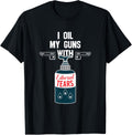 I Oil My Gun With Liberal Tears Design Gun Lovers