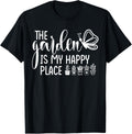 The Garden Is My Happy Place Gardener Plant Lover Womens