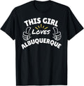 Fun Graphic-This Girl Loves Albuquerque