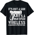 Not A Gun Its A High Speed Wireless Communication Device