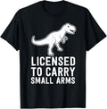 Pro Gun T Shirt Licensed To Carry Small Arms