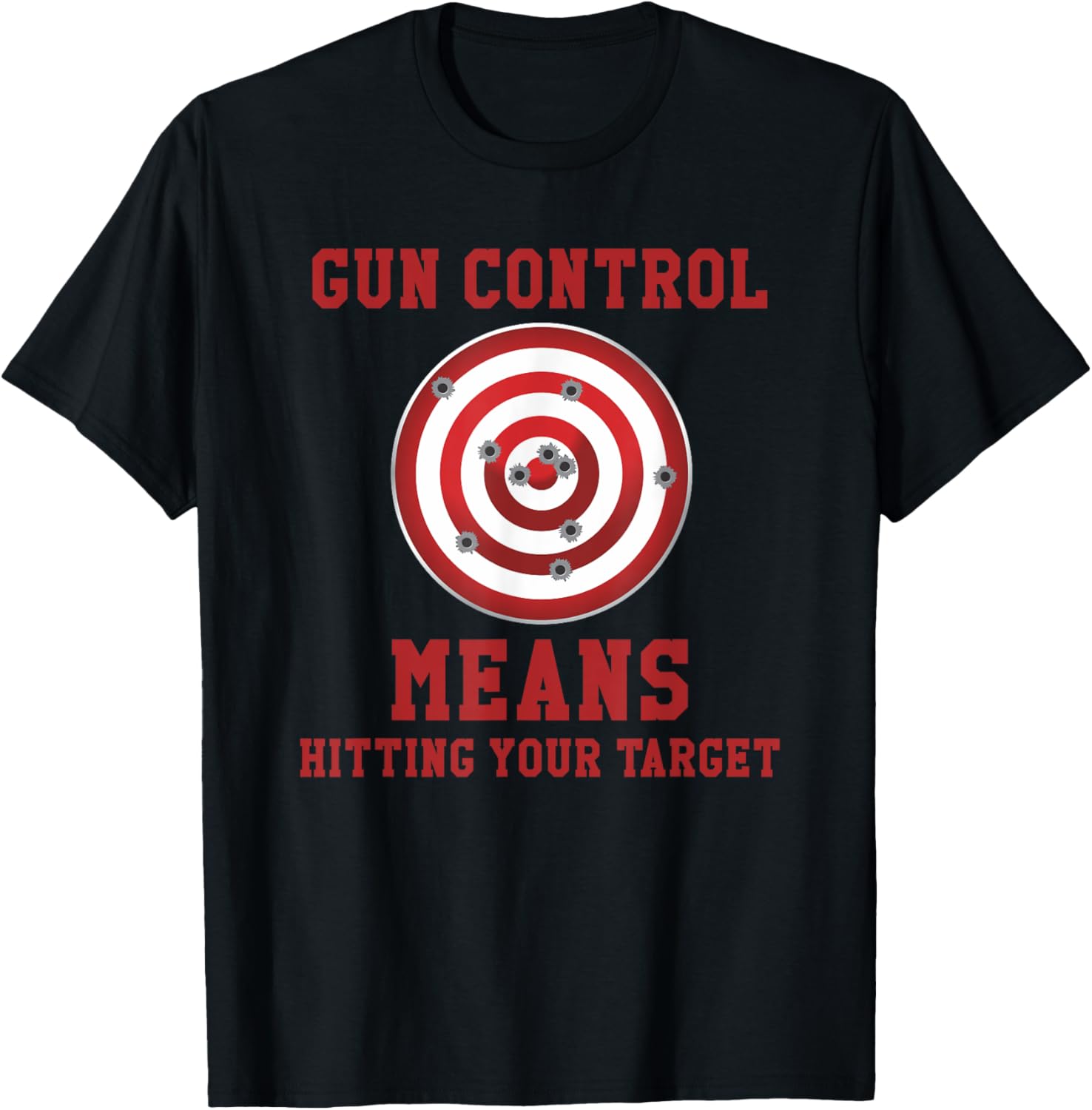 Gun Control 2Nd Amendment T Shirt