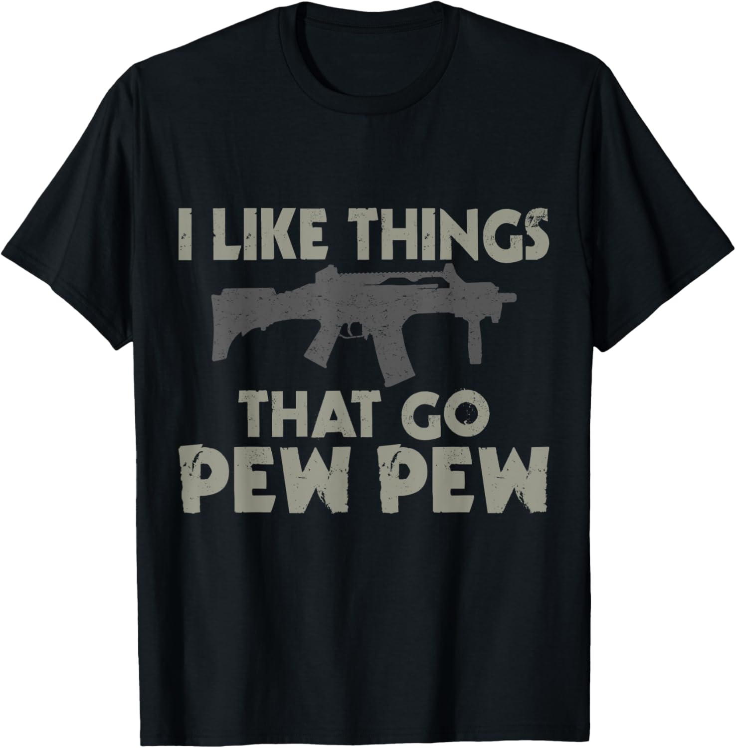 I Like Things That Go Pew Gun Enthusiast Patriotic