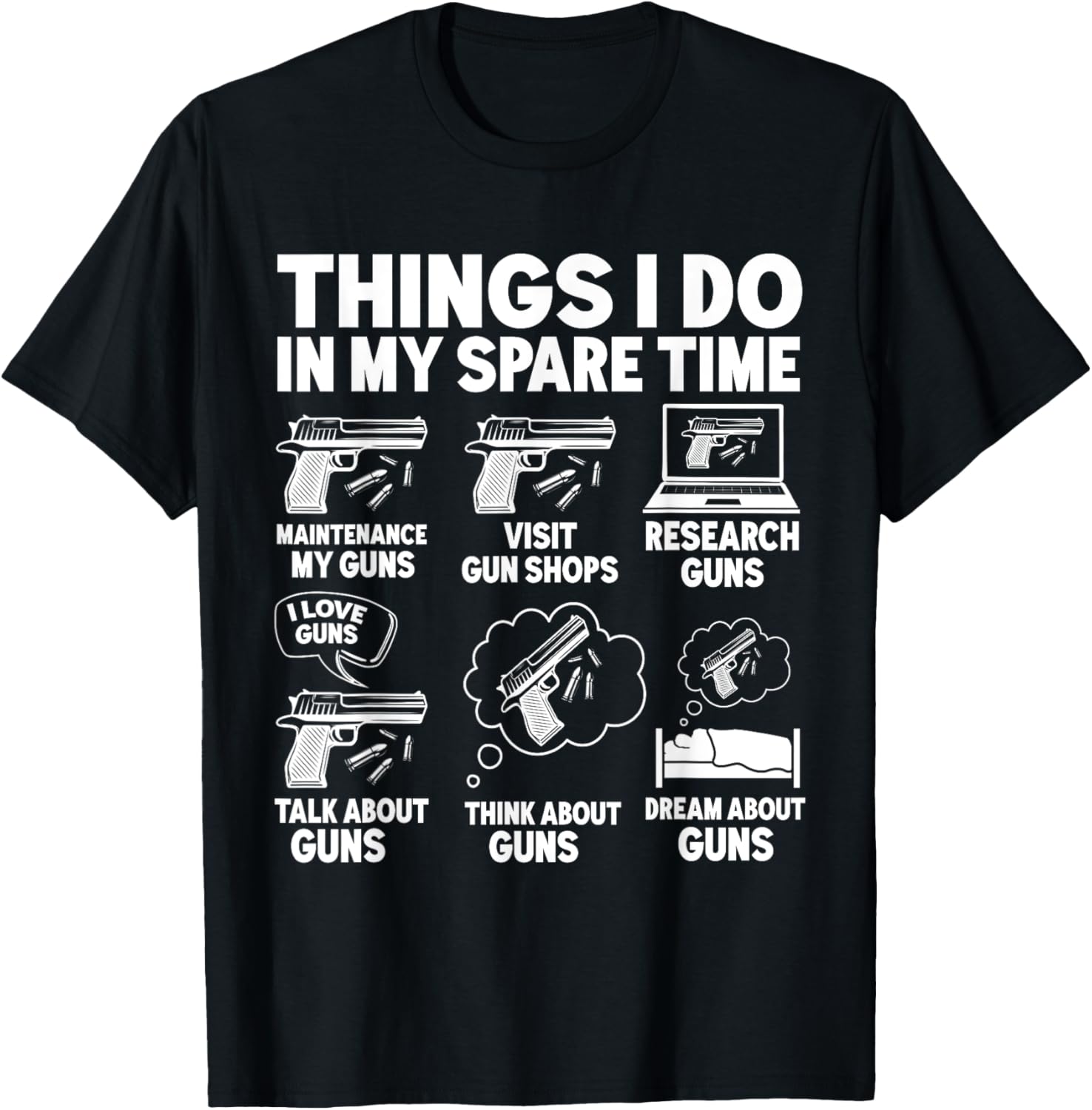Pro Gun Things I Do In My Spare Time 2Nd Amendment Gun