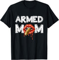 Womens Armed Mom Weapon Bullet Mommy Mothers Day Gun