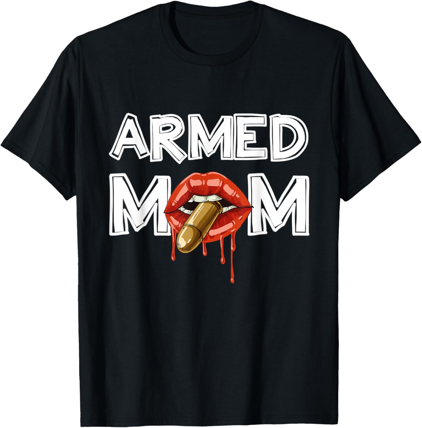 Womens Armed Mom Weapon Bullet Mommy Mothers Day Gun