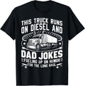 Truck Runs On Diesel Dad Jokes Fueling Up