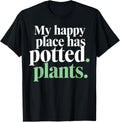 My Happy Place Has Potted Plants Text Art