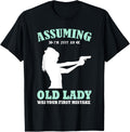 Assuming Im Just An Old Lady Gun