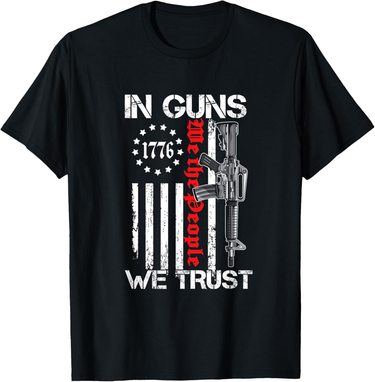 In Guns We Trust We People Ar15 Usa Flag Pro Guns T