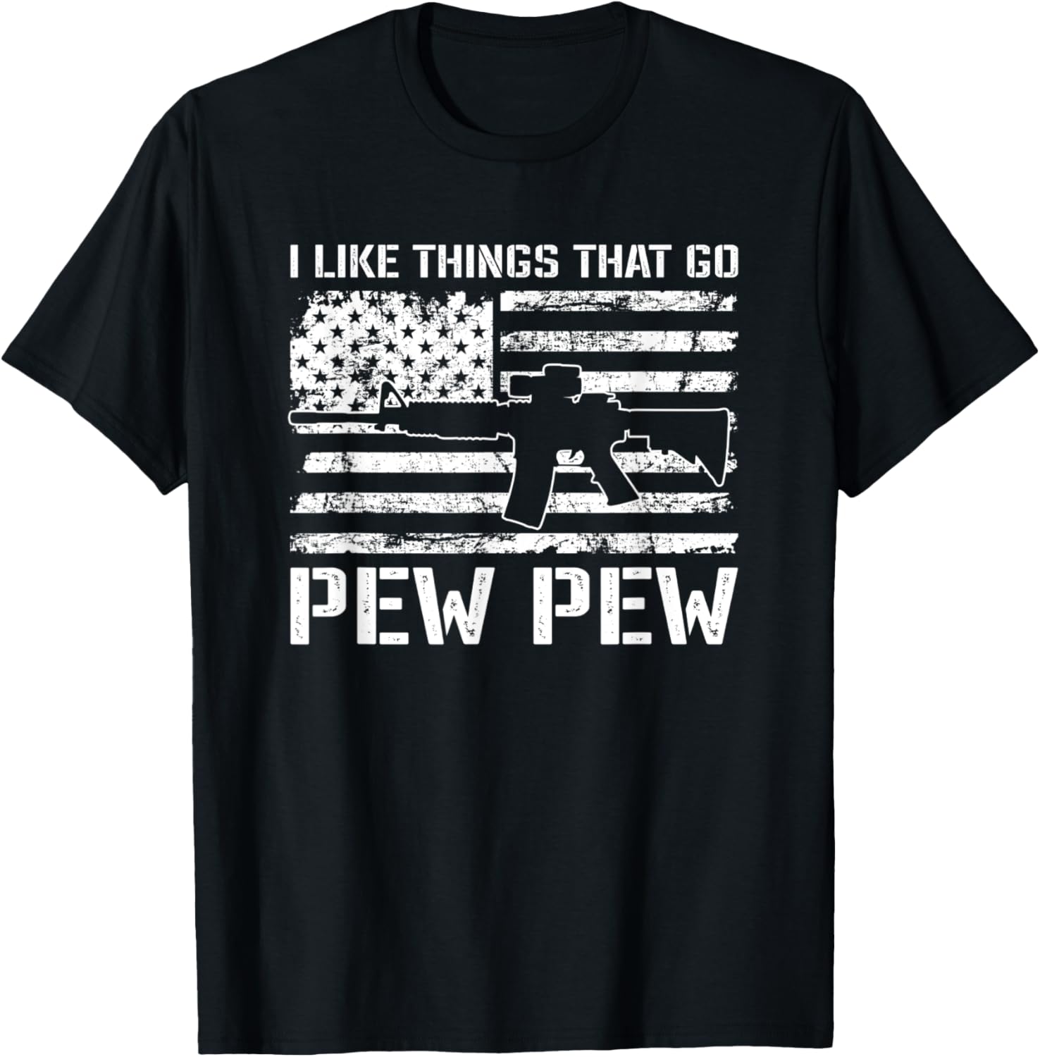 I Like Things That Go Pew Ar15 Usa Flag Funny Pro Gun