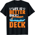 Life Is Better On Deck Houseboat Captain