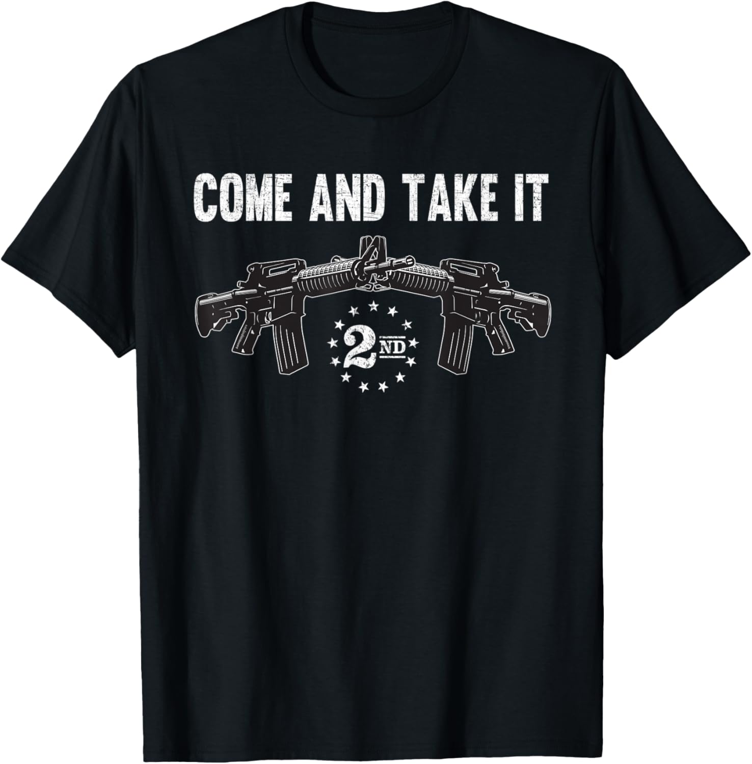 Gun Rights Supporter Ar 15 Come Take It 2A Gun Lover