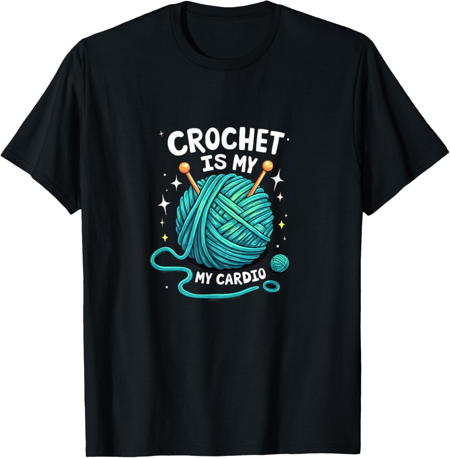 Crochet is My Cardio Funny Yarn
