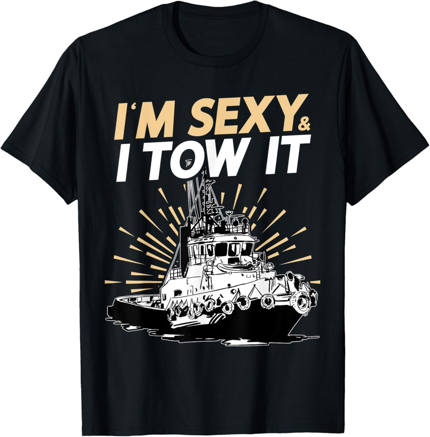 Mens I M Sexy I Tow It Retro