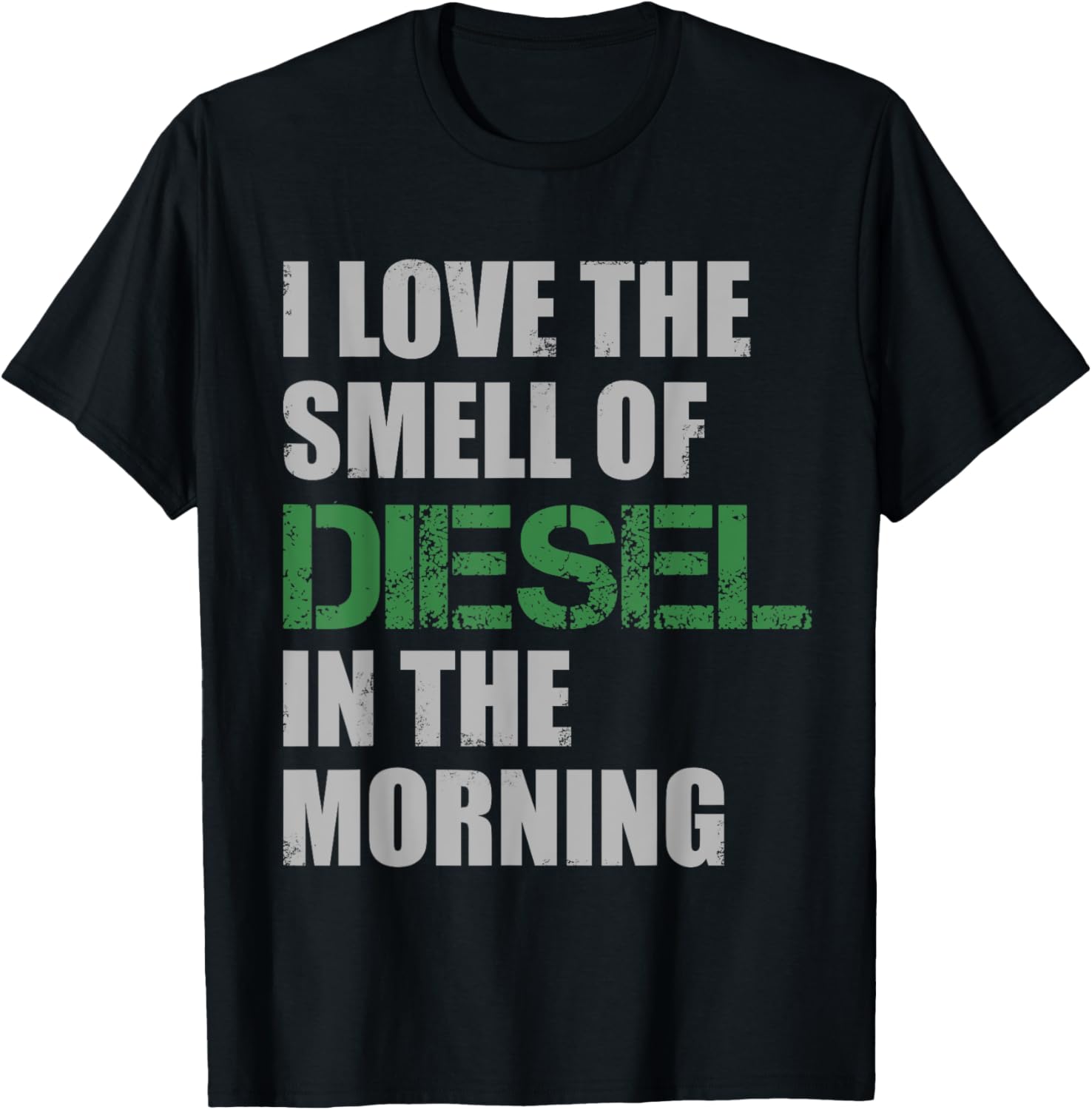 I Love Smell Of Diesel Truck Drivers Mechanics