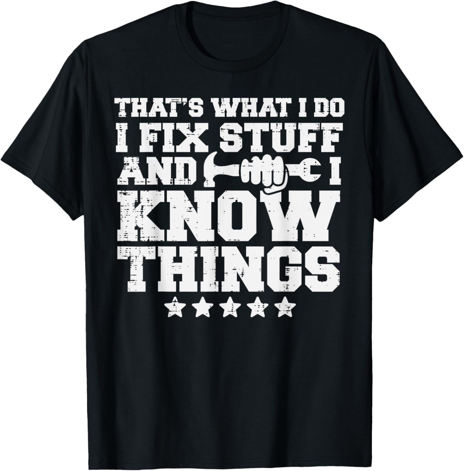 Thats What I Do Fix Stuff Funny Mechanic