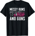 Messy Buns Guns Ar15 Pink Usa Flag Funny Womens Gun