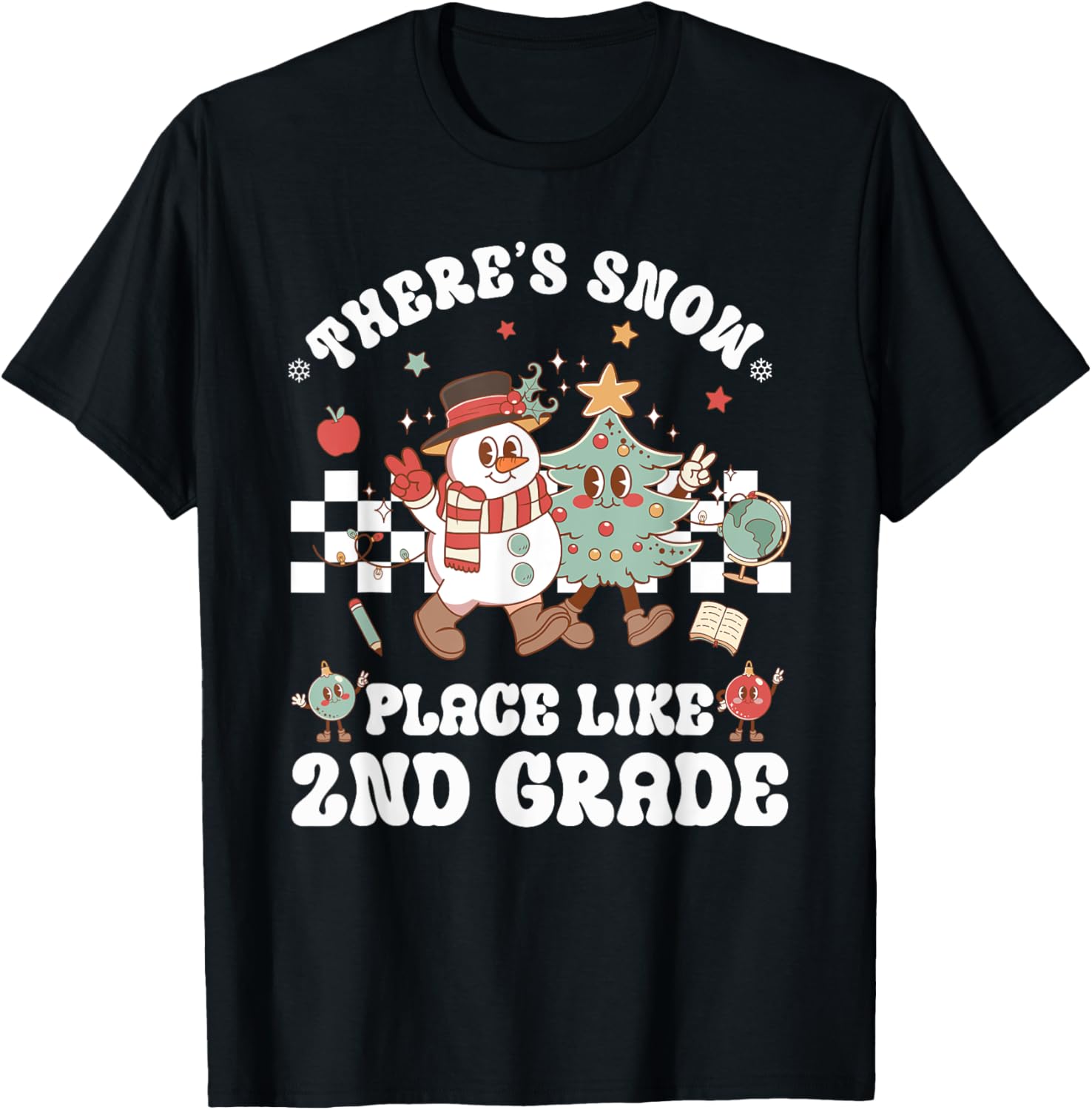 There\u2019s Snow Place Like 2nd Grade Retro Teacher Christmas