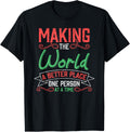 Making The World A Better Place One Person At A Time