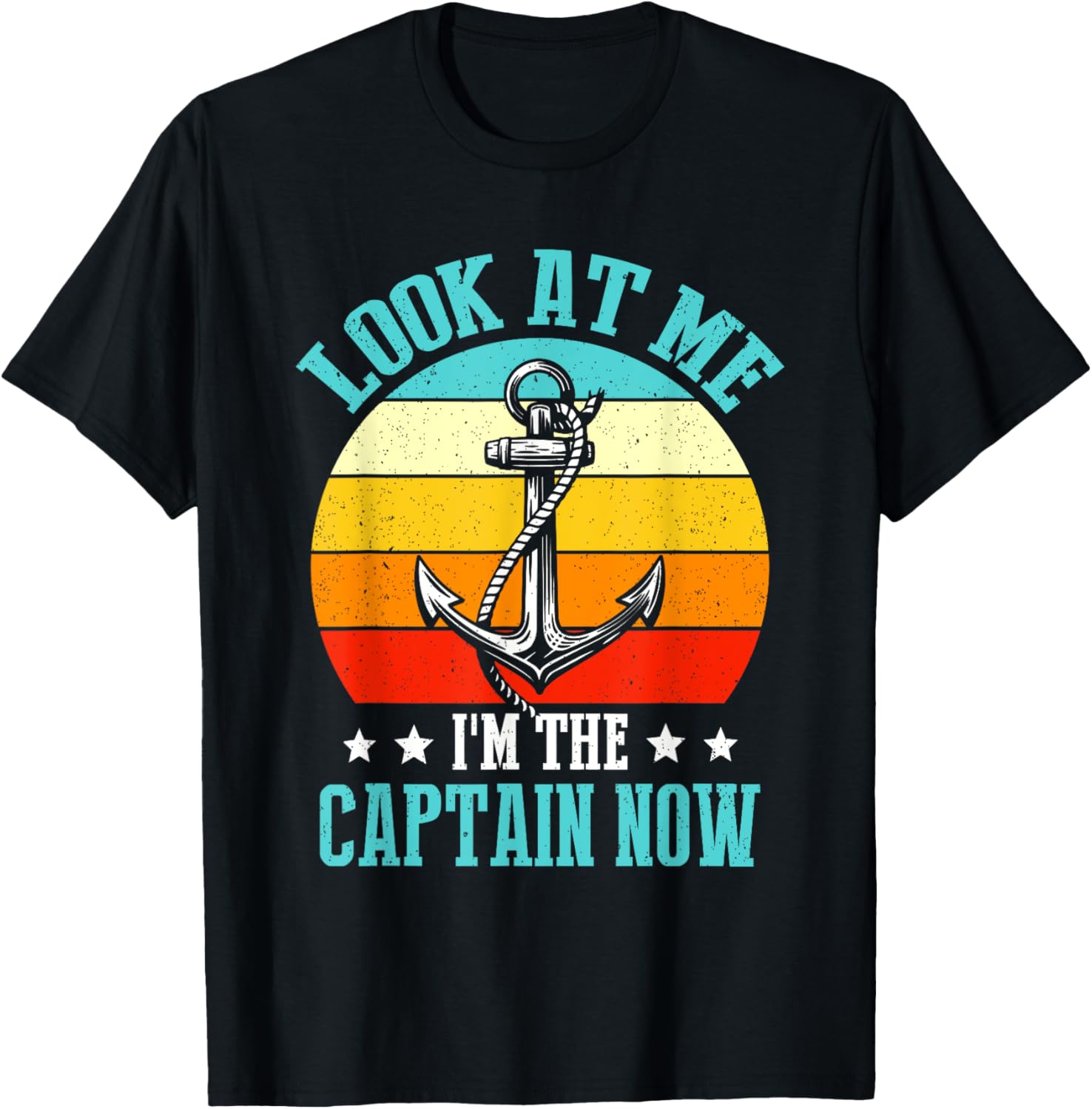 Look At Me I M Captain Now Boat