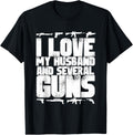 I Love My Husband Several Guns Gun Supporter Wife