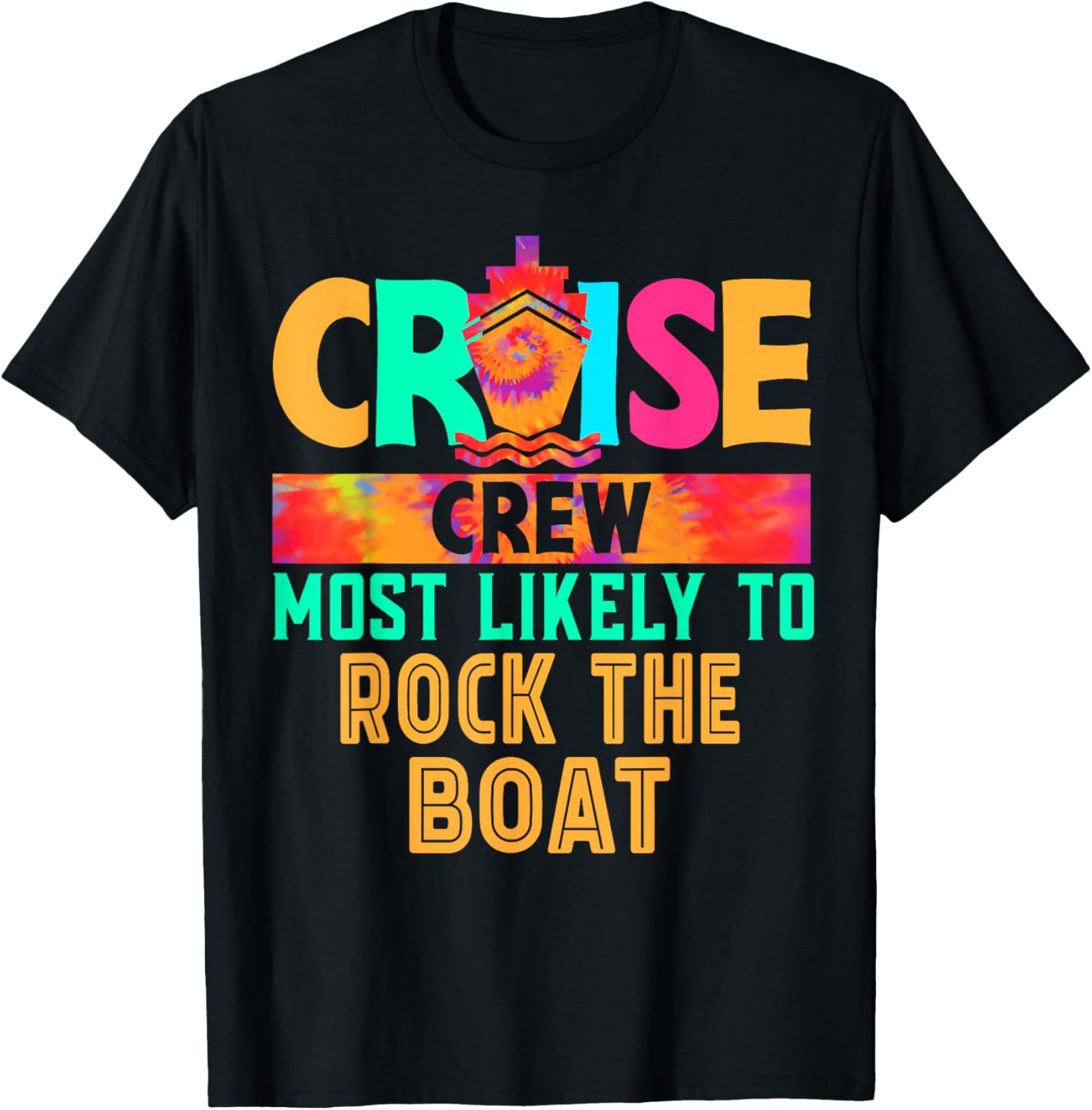 Cruise Crew Most Likely To Rock Boat Hippie