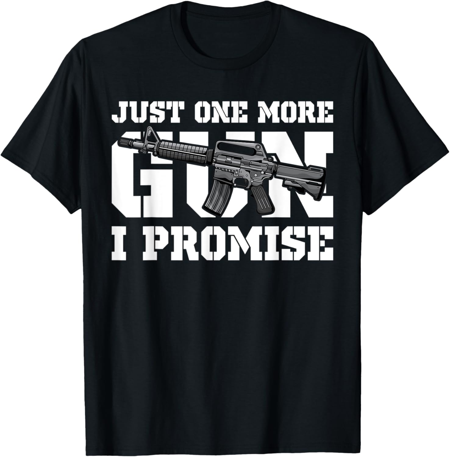 Just One More Gun I Promise Funny