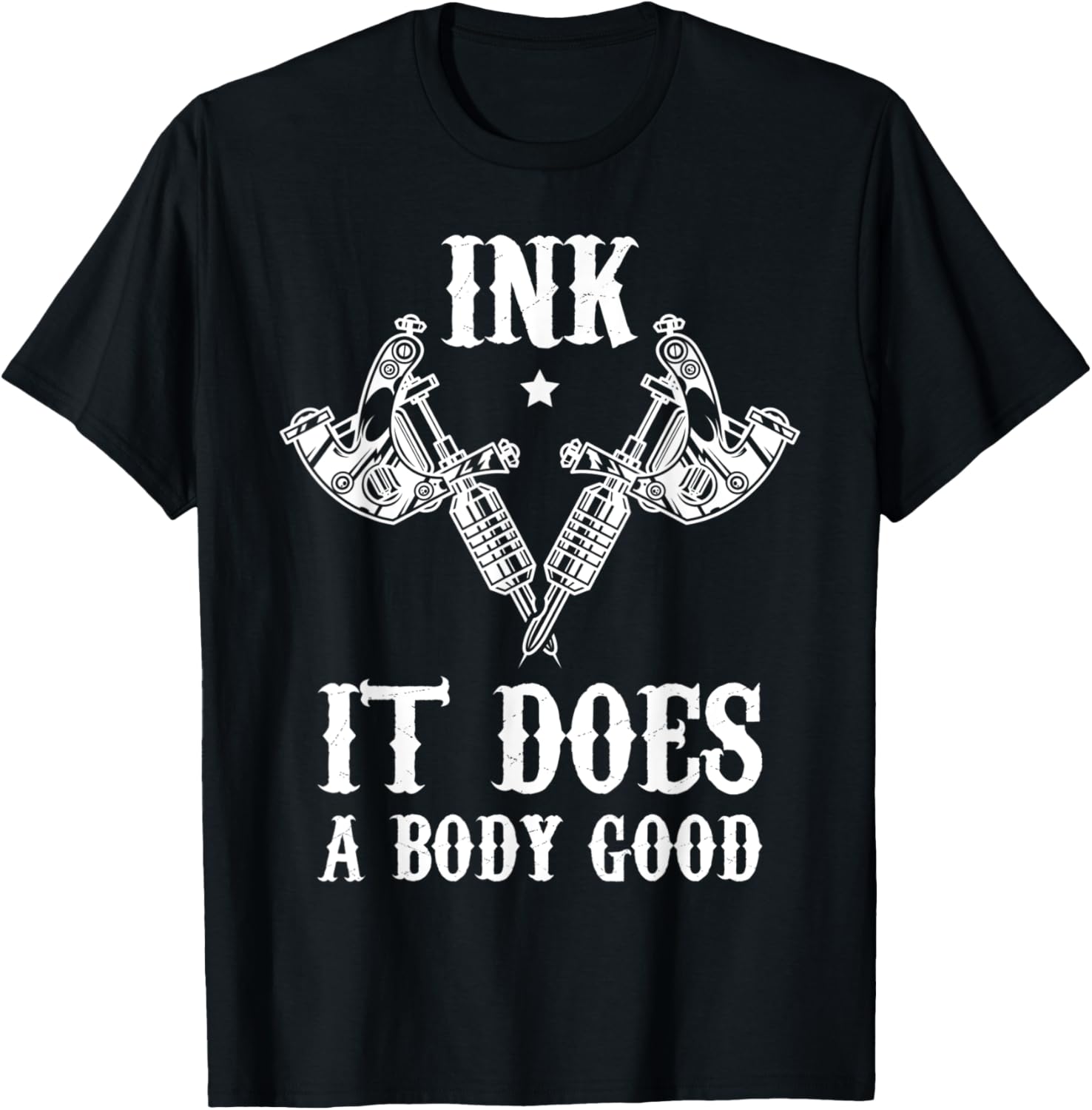 Ink It Does A Body Good Tattoo Gun Tattooist Tattoo