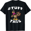 Stuff This Turkey With Gun Funny Thanksgiving