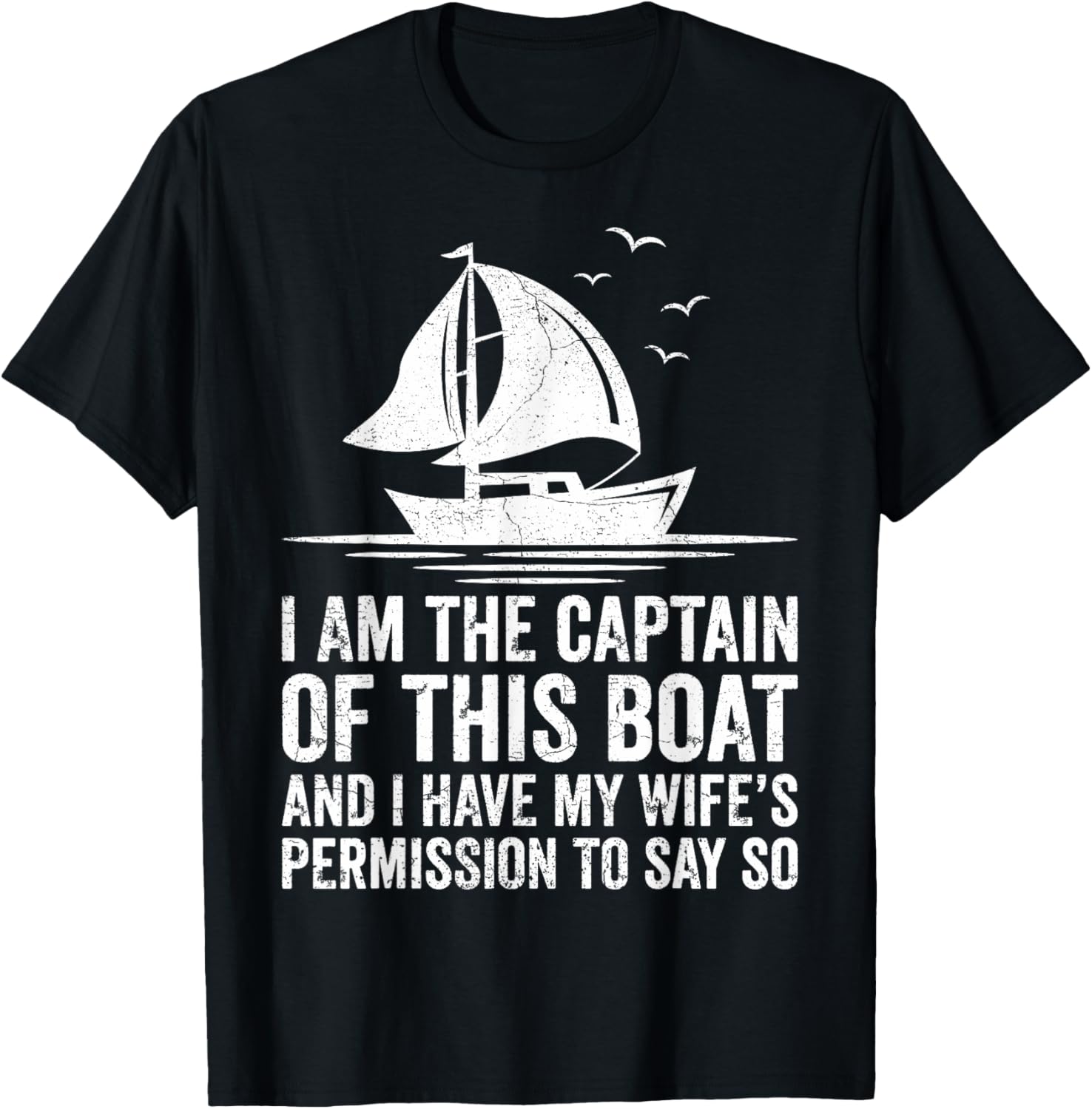 I M Captain Of Boat Sailing
