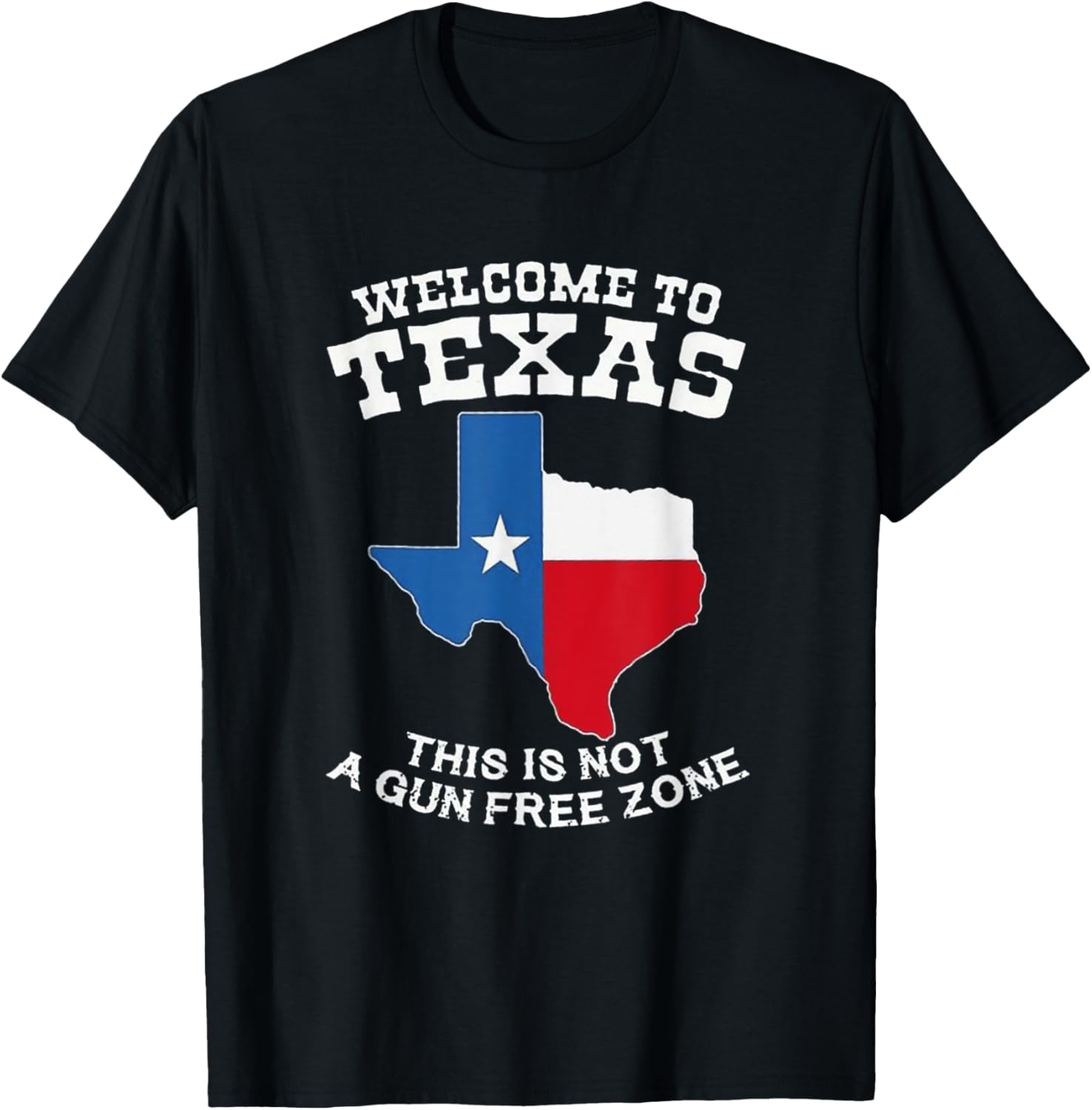 Welcome Texas This Is Not A Gun Free Zone