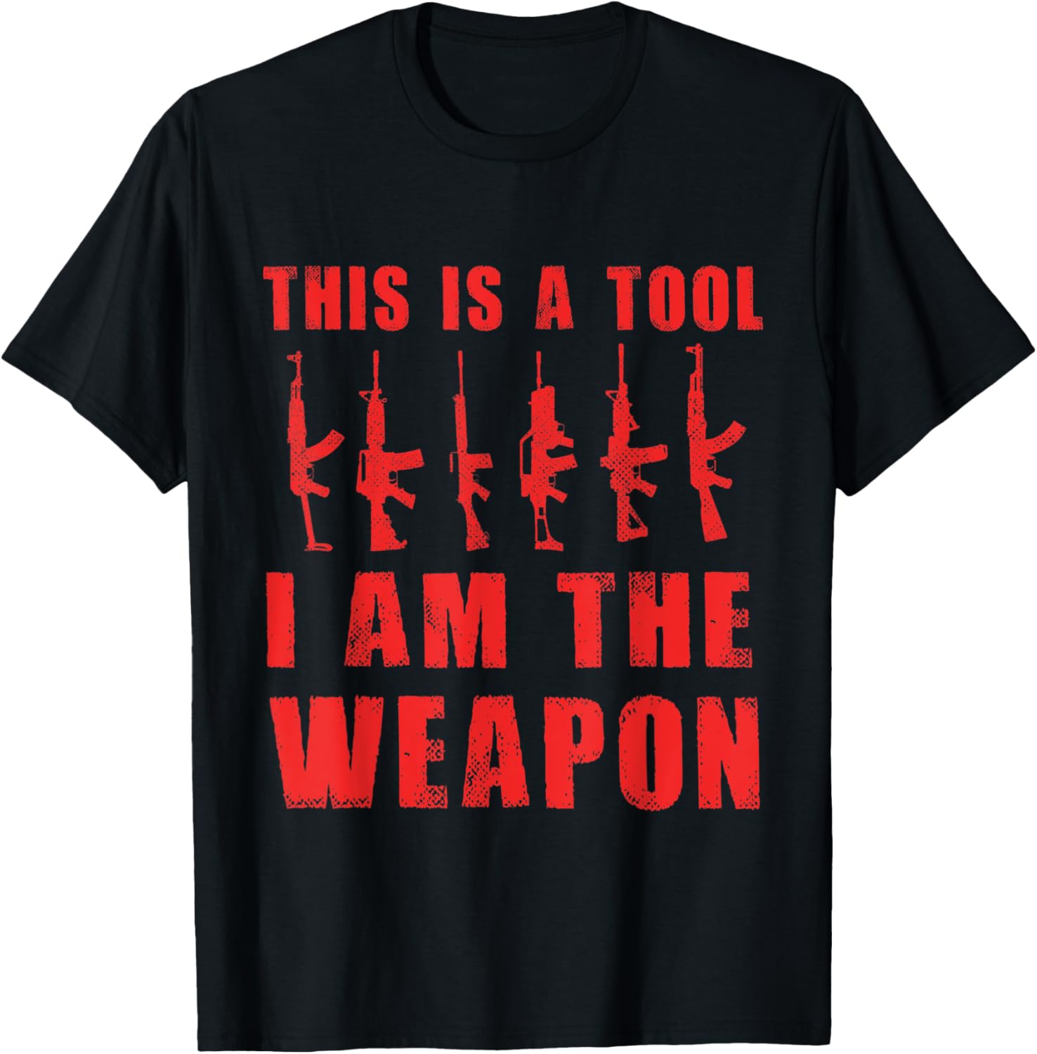 This Is A Tool I Am Weapon Gun Owner Firearm Army