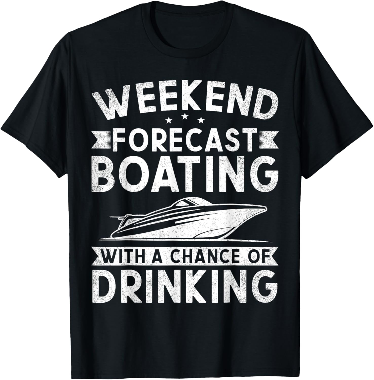 Weekend Forecast Boating A Chance Of Drinking Boat